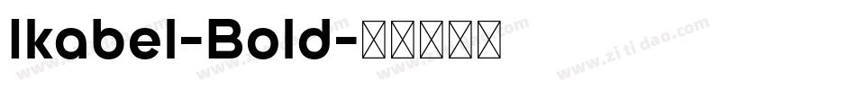 Ikabel-Bold字体转换