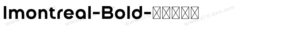 Imontreal-Bold字体转换