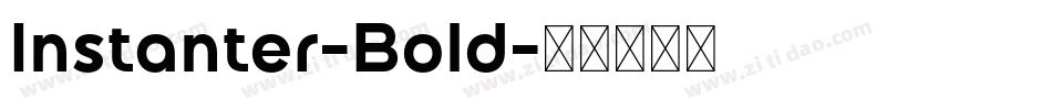 Instanter-Bold字体转换