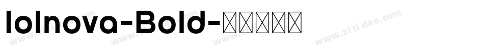 Iolnova-Bold字体转换