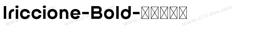 Iriccione-Bold字体转换