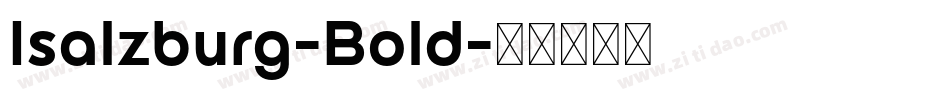 Isalzburg-Bold字体转换