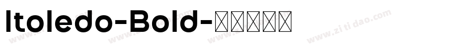 Itoledo-Bold字体转换