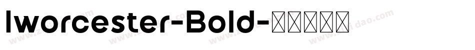 Iworcester-Bold字体转换