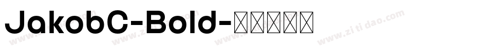 JakobC-Bold字体转换