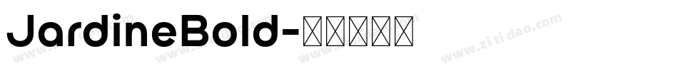 JardineBold字体转换