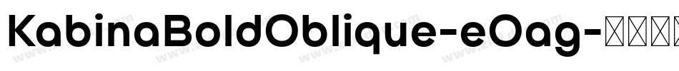 KabinaBoldOblique-eOag字体转换