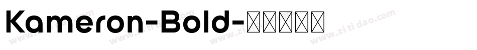 Kameron-Bold字体转换
