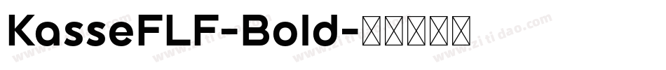 KasseFLF-Bold字体转换