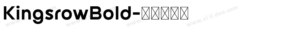 KingsrowBold字体转换