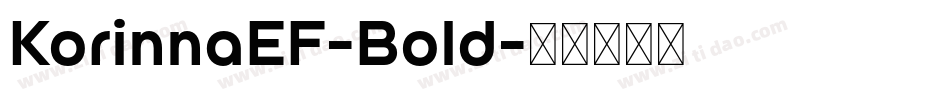 KorinnaEF-Bold字体转换 KorinnaEF-Bold字体转换
