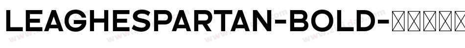 LEAGHESPARTAN-BOLD字体转换