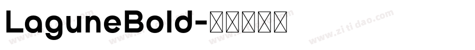 LaguneBold字体转换