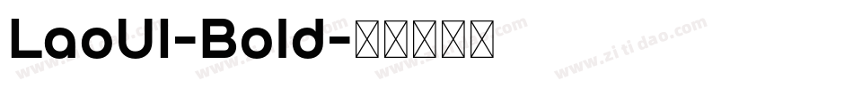 LaoUI-Bold字体转换