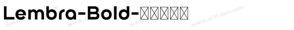 Lembra-Bold字体转换