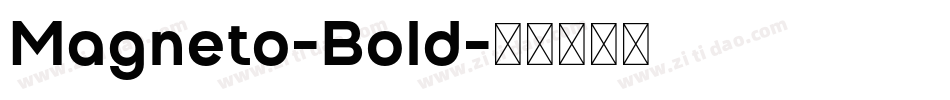Magneto-Bold字体转换