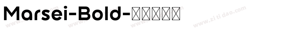 Marsei-Bold字体转换