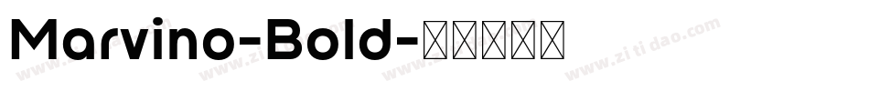 Marvino-Bold字体转换