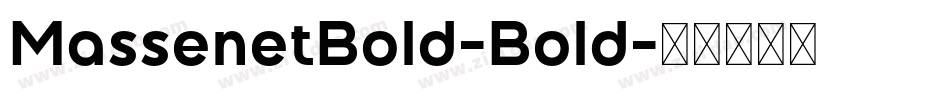 MassenetBold-Bold字体转换