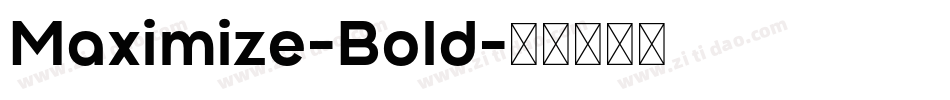 Maximize-Bold字体转换