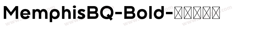 MemphisBQ-Bold字体转换