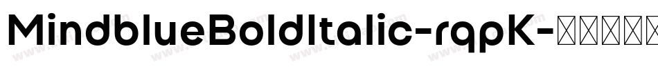 MindblueBoldItalic-rqpK字体转换