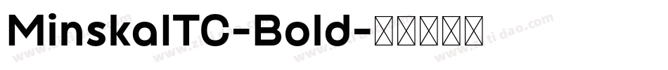 MinskaITC-Bold字体转换