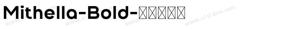Mithella-Bold字体转换