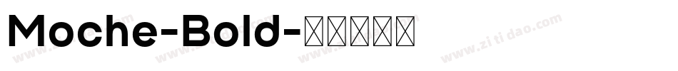 Moche-Bold字体转换