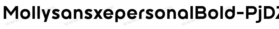 MollysansxepersonalBold-PjDZ字体转换