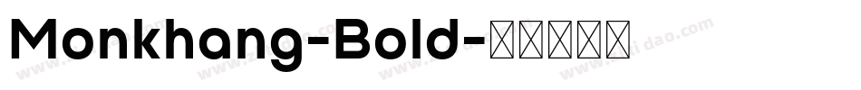 Monkhang-Bold字体转换