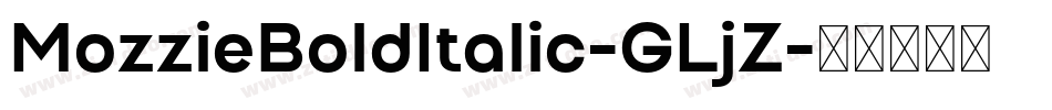 MozzieBoldItalic-GLjZ字体转换