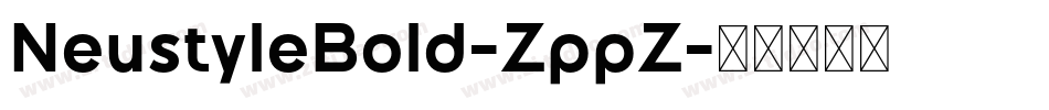 NeustyleBold-ZppZ字体转换