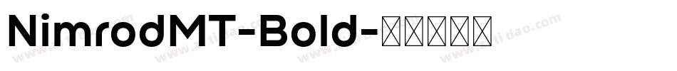 NimrodMT-Bold字体转换