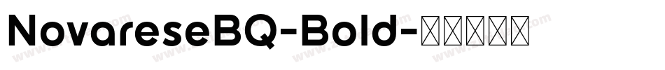 NovareseBQ-Bold字体转换