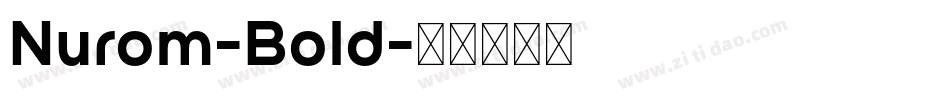 Nurom-Bold字体转换