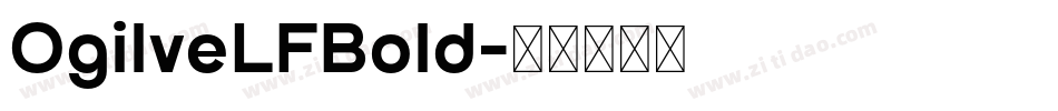 OgilveLFBold字体转换
