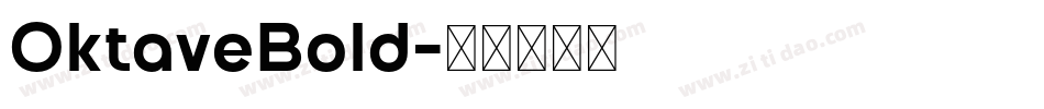 OktaveBold字体转换