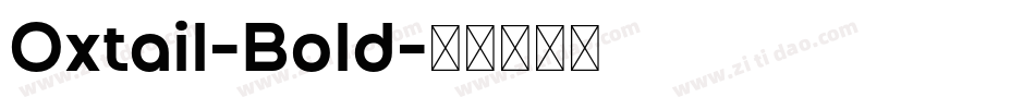 Oxtail-Bold字体转换