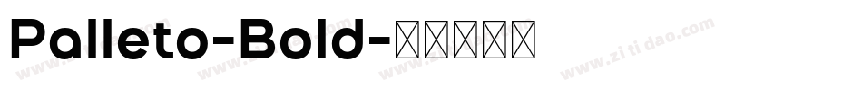 Palleto-Bold字体转换