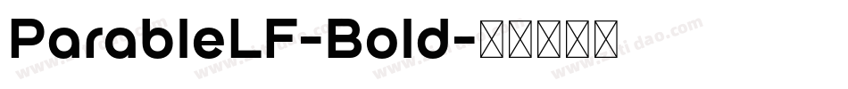 ParableLF-Bold字体转换 ParableLF-Bold字体转换