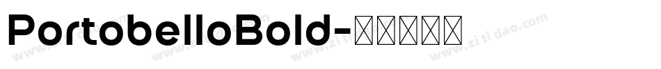 PortobelloBold字体转换