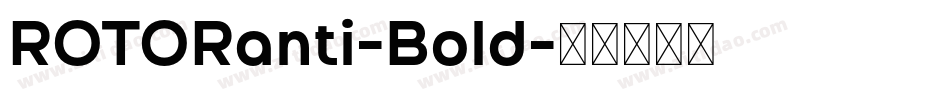 ROTORanti-Bold字体转换