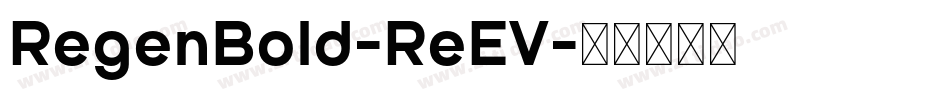 RegenBold-ReEV字体转换