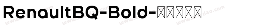 RenaultBQ-Bold字体转换