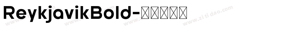 ReykjavikBold字体转换