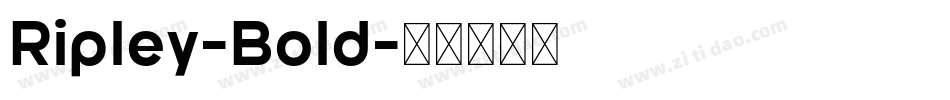 Ripley-Bold字体转换