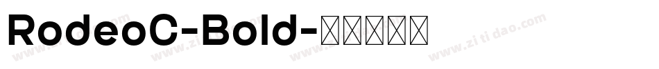 RodeoC-Bold字体转换