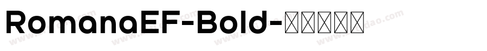 RomanaEF-Bold字体转换