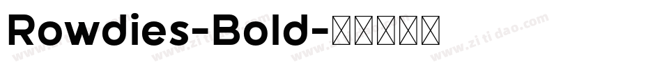 Rowdies-Bold字体转换
